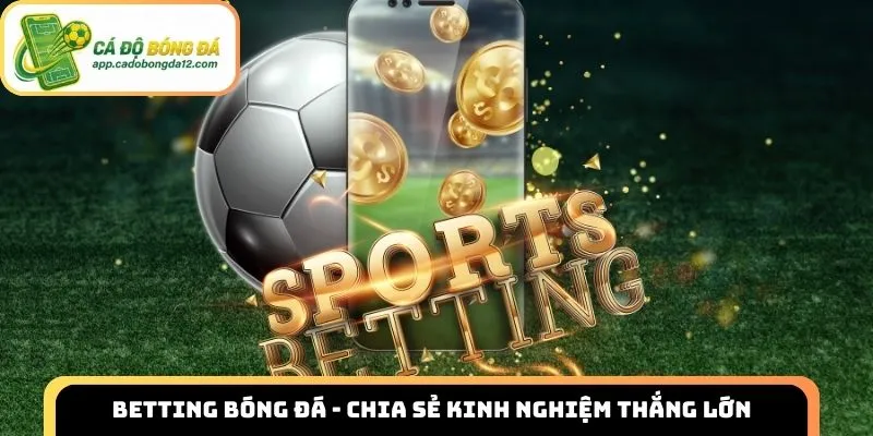 betting bóng đá
