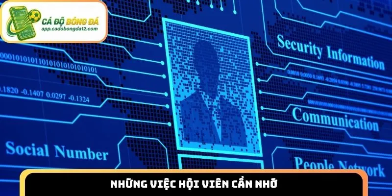 Những việc hội viên cần nhớ theo chính sách